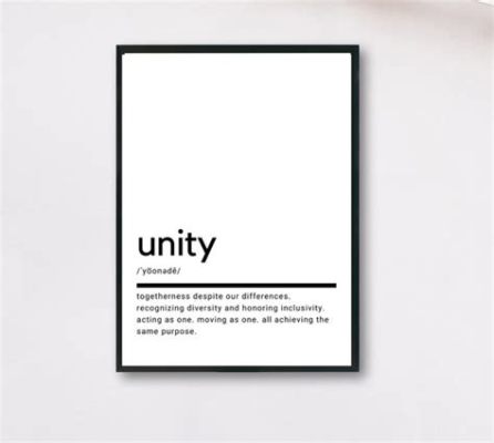 Unity Definition in Art: A Symphony of Chaos and Order